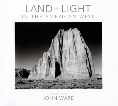 Land and Light in the American West by John Ward, Becky Duval Reese, William R. Thompson, 9781595340443
