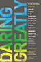 Daring Greatly (How the Courage to Be Vulnerable Transforms the Way We Live, Love, Parent, and Lead) by Brené Brown, 9781592408412