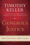 Generous Justice (How God's Grace Makes Us Just) - 9781594486074 by Timothy Keller, 9781594486074