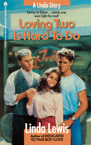 Loving Two Is Hard to Do by Linda Lewis, 9781416975342