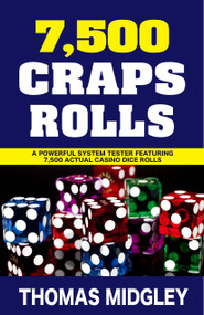 7500 Craps Rolls by Thomas Midgley, 9781580422833
