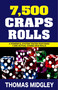 7500 Craps Rolls by Thomas Midgley, 9781580422833