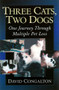 Three Cats, Two Dogs (One Journey Through Multiple Pet Loss) by David Congalton, 9780939165377