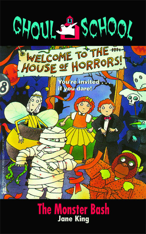 The Monster Bash by Jane King, 9781481421645