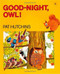 Good-Night, Owl! by Pat Hutchins, Pat Hutchins, 9780689713712