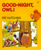 Good-Night, Owl! by Pat Hutchins, Pat Hutchins, 9780689713712
