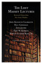 The Lost Massey Lectures by John Galbraith, Paul Goodman, Jane Jacobs, Eric Kierans, Martin King Jr., Bernie Lucht, 9780887842177