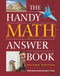 The Handy Math Answer Book by Patricia Barnes-Svarney, Thomas E Svarney, 9781578593736
