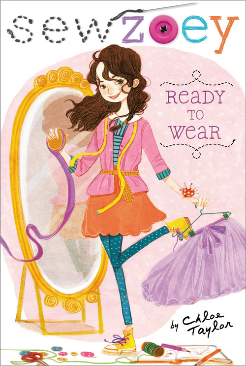Ready to Wear by Chloe Taylor, Nancy Zhang, 9781442479333