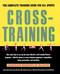 Crosstraining (The Complete Training Guide for All Sports) by Gordon Bloch, 9780671743666