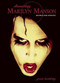 Dissecting Marilyn Manson by Gavin Baddeley, 9780859654135
