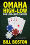 Low Limit Omaha High-Low Strategies by Bill Boston, 9781580422550
