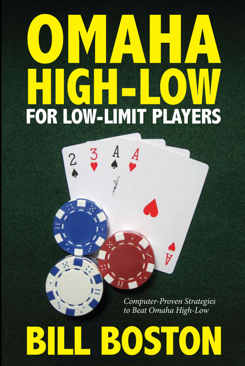 Low Limit Omaha High-Low Strategies by Bill Boston, 9781580422550