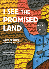 I See the Promised Land by Arthur Flowers, Manu Chitrakar, 9781554983285