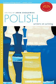 Polish Writers on Writing by Adam Zagajewski, Edward Hirsch, 9781595340337