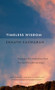 Timeless Wisdom (Passages for Meditation from the World's Saints and Sages) by Eknath Easwaran, Eknath Easwaran, 9781586380274