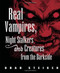 Real Vampires, Night Stalkers and Creatures from the Darkside by Brad Steiger, 9781578592555