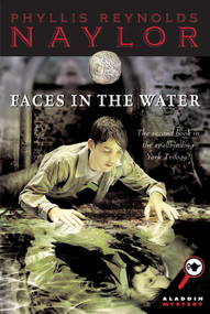 Faces in the Water by Phyllis Reynolds Naylor, 9780689849626