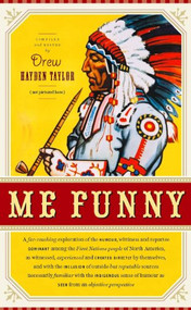 Me Funny by Drew Hayden Taylor, 9781553651376