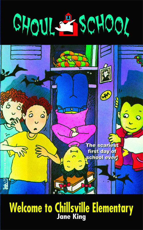 Welcome to Chillsville Elementary by Jane King, 9781481421621