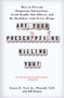 Are Your Prescriptions Killing You? (How to Prevent Dangerous Interactions, Avoid Deadly Side Effects, and Be Healthier with Fewer Drugs) by Armon B. Neel, Jr., PharmD., Bill Hogan, 9781451608403