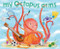 My Octopus Arms by Keith Baker, Keith Baker, 9781442458437