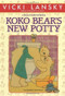 Koko Bear's New Potty by Vicki Lansky, 9780916773250