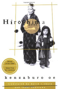 Hiroshima Notes by Kenzaburo Oe, David L. Swain, Toshi Yonezawa, 9780802134646