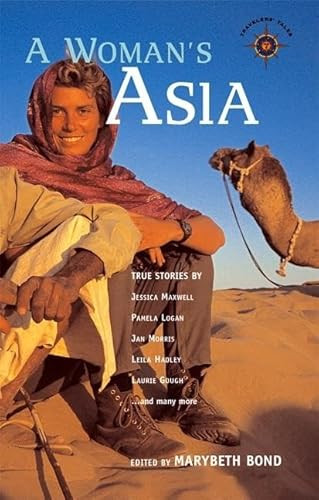 A Woman's Asia (True Stories) by Marybeth Bond, 9781932361193
