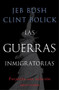 Las guerras inmigratorias (Forjando una solución americana) by Jeb Bush, Clint Bolick, 9781476729657