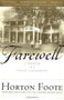 Farewell (A Memoir of a Texas Childhood) by Horton Foote, 9780684865706