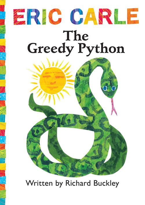 The Greedy Python (Book and CD) by Richard Buckley, Eric Carle, Stanley Tucci, 9781481419598