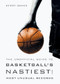 The Unofficial Guide to Basketball's Nastiest and Most Unusual Records by Kerry Banks, 9781553651222