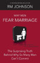 Why Men Fear Marriage (The Surprising Truth Behind Why So Many Men Can't Commit) by RM Johnson, Karen Hunter, 9781439101506