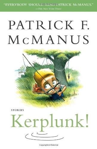 Kerplunk! (Stories) by Patrick F. McManus, 9780743280501