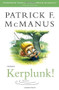 Kerplunk! (Stories) by Patrick F. McManus, 9780743280501