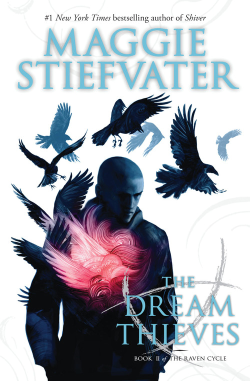 The Dream Thieves (The Raven Cycle, Book 2) by Maggie Stiefvater, 9780545424950