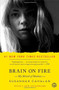 Brain on Fire (My Month of Madness) by Susannah Cahalan, 9781451621389