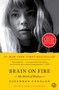 Brain on Fire (My Month of Madness) by Susannah Cahalan, 9781451621389