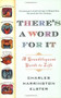 There's a Word for It (Revised Edition) (A Grandiloquent Guide to Life) by Charles Harrington Elster, 9781416510864