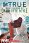 The True Confessions of Charlotte Doyle (Scholastic Gold) by Avi, 9780545477116