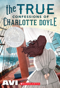 The True Confessions of Charlotte Doyle (Scholastic Gold) by Avi, 9780545477116