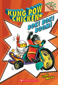 Bok! Bok! Boom!: A Branches Book (Kung Pow Chicken #2) by Cyndi Marko, Cyndi Marko, 9780545610636