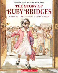 The Story of Ruby Bridges by Robert Coles, George Ford, 9780439472265