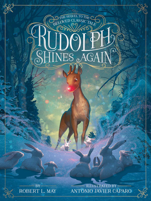 Rudolph Shines Again by Robert L. May, Antonio Javier Caparo, 9781442474987