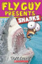 Fly Guy Presents: Sharks (Scholastic Reader, Level 2) by Tedd Arnold, Tedd Arnold, 9780545507714