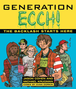GENERATION ECCH (A Brutal Feel-up Session with Today's Sex-Crazed Adolescent Populace) by Jason Cohen, Michael Krugman, 9780671886943