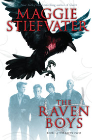 The Raven Boys (The Raven Cycle, Book 1) by Maggie Stiefvater, 9780545424936