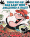 There Was an Old Lady Who Swallowed a Rose! by Lucille Colandro, Jared Lee, 9780545352239