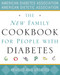 The New Family Cookbook for People with Diabetes by American Diabetes Association, The American Dietetic Association, 9781416536079